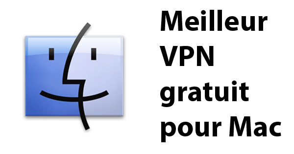 VPN gratuit Mac