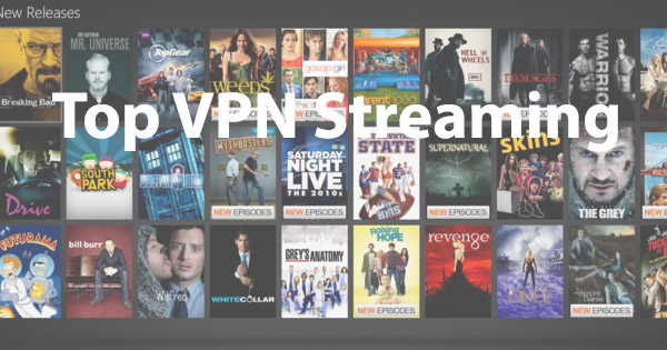 Meilleur VPN streaming